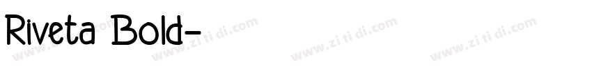 Riveta Bold字体转换
